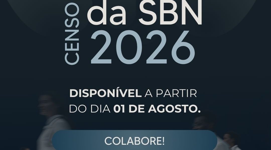 O Censo SBN 2026 estará disponível para preenchimento a partir de 1º de agosto de 2026