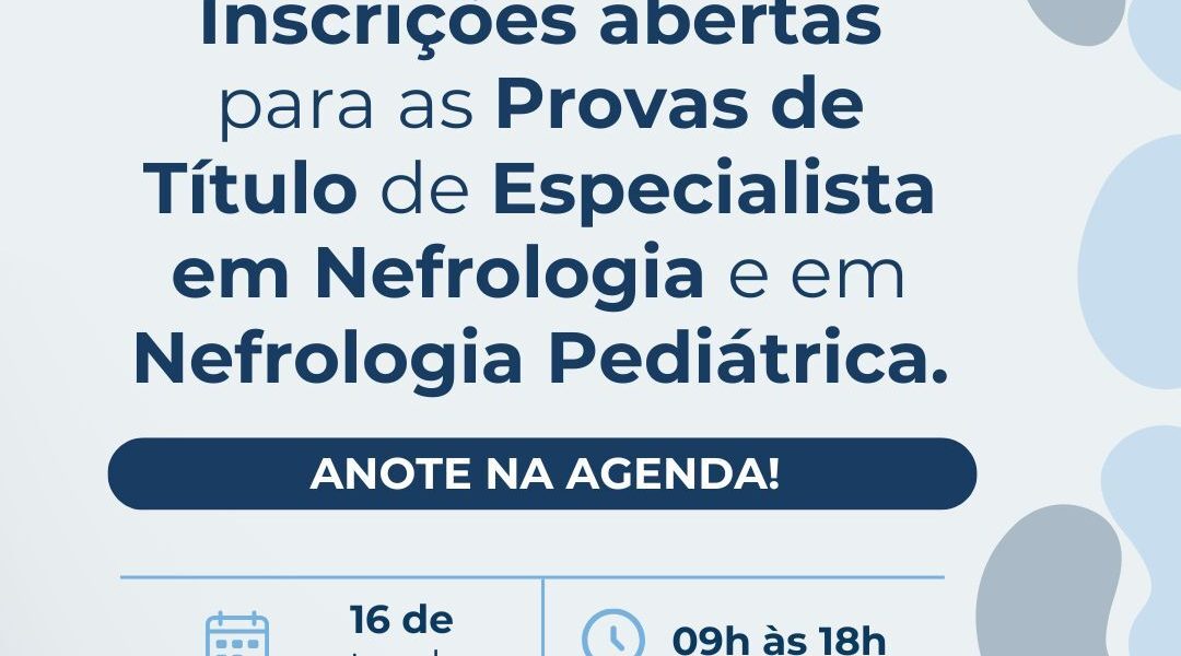 Prova do Título SBN atenção, nefrologistas! O prazo está chegando ao fim!