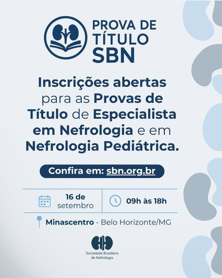 Inscrições abertas às 18h para as provas de obtenção do Título de Especialista em Nefrologia e do Título de Especialista em Nefrologia Pediátrica