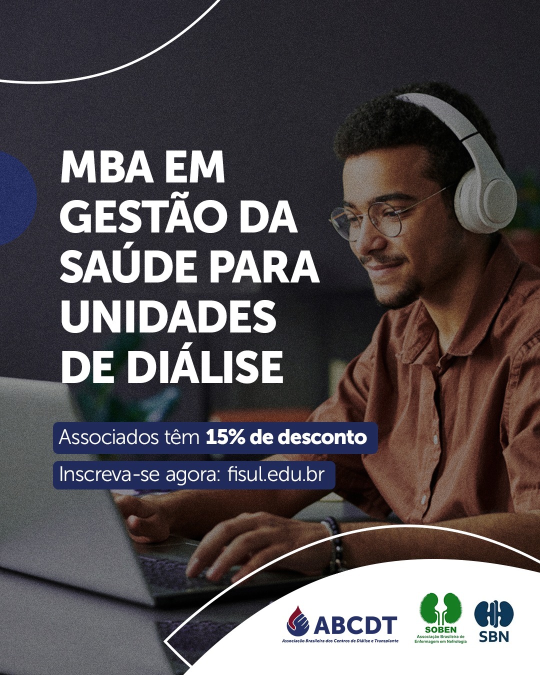A ABCDT, em parceria com a Faculdade Fisul, desenvolveu o primeiro MBA do Brasil voltado exclusivamente para a gestão de unidades de diálise