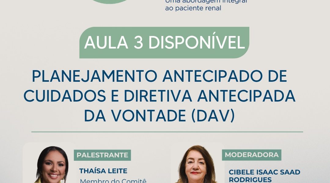 A Aula 3 do 1º Curso de Cuidados Paliativos em Nefrologia já está disponível!