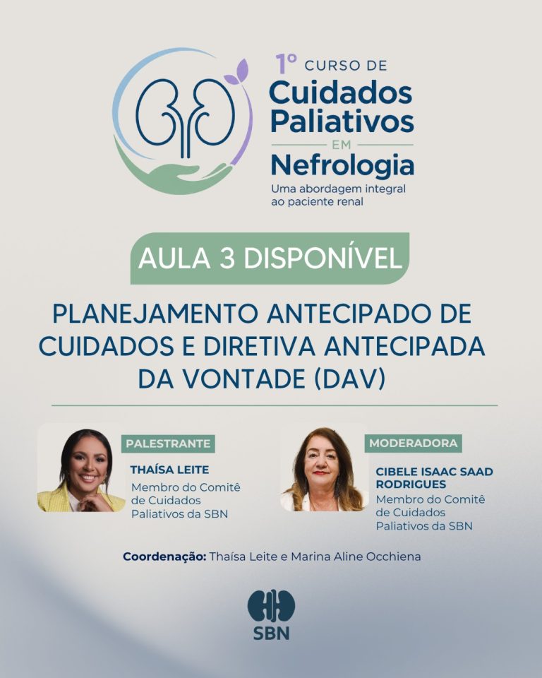 A Aula 3 do 1º Curso de Cuidados Paliativos em Nefrologia já está disponível!