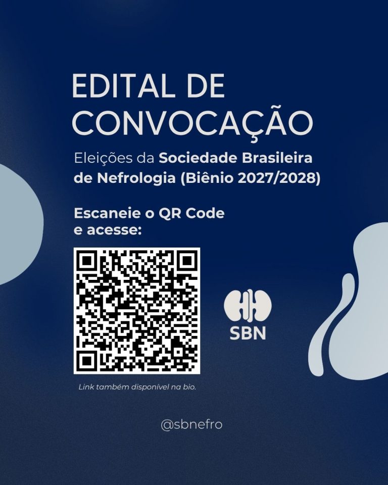 A Sociedade Brasileira de Nefrologia (SBN) publicou o Edital de Convocação para as eleições que definirão a Diretoria Nacional, o Conselho Fiscal e os Departamentos da SBN para o biênio 2027/2028