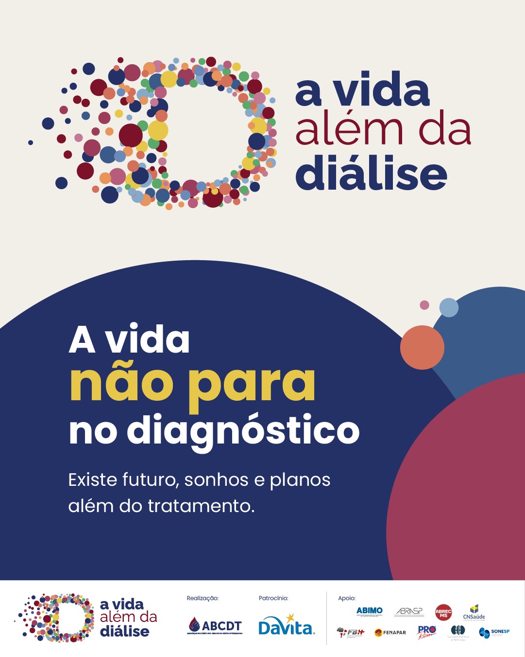 A vida não para no diagnóstico. E a diálise não pode parar