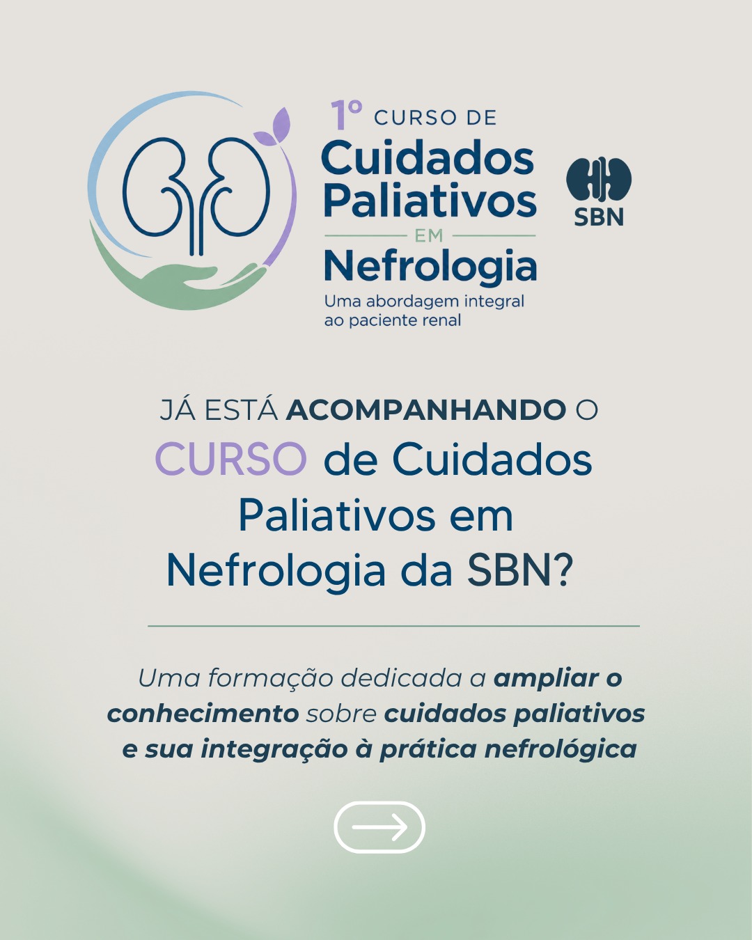 Já está acompanhando o Curso de Cuidados Paliativos em Nefrologia da SBN