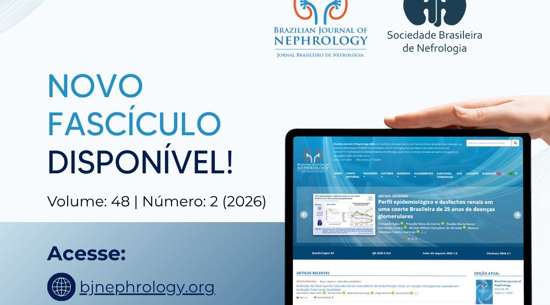Já está disponível o novo fascículo do Brazilian Journal of Nephrology (BJN)