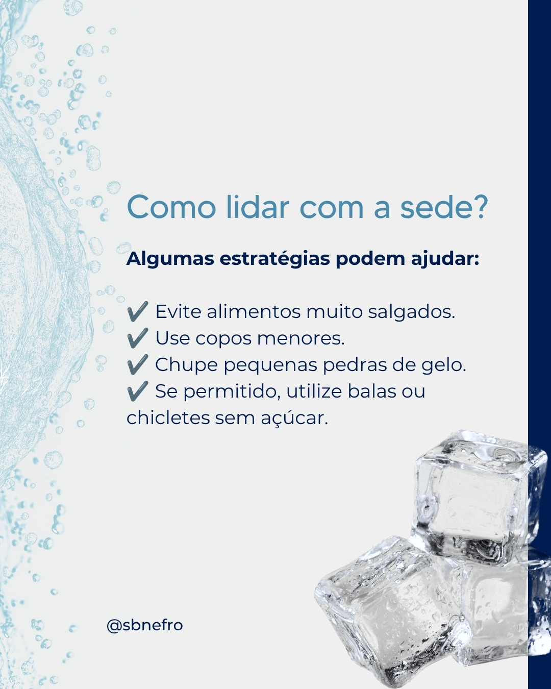Quem faz hemodiálise pode beber água, mas