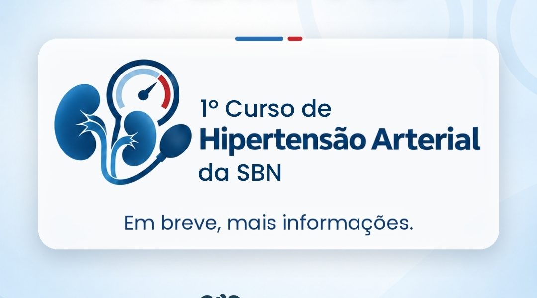 1º Curso de Hipertensão Arterial da SBN conectará evidências científicas à prática clínica