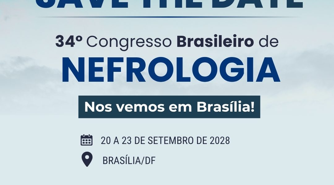 CBN 2028 nova edição do Congresso Brasileiro de Nefrologia será em Brasília