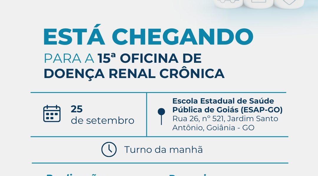 SBN realiza 15ª Oficina de Doença Renal Crônica em Goiânia