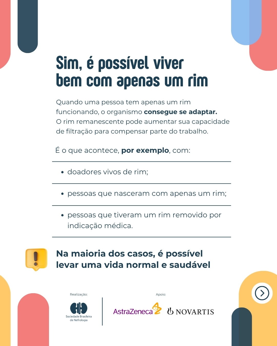 Viver com um rim só é possível, mas exige acompanhamento ao longo da vida