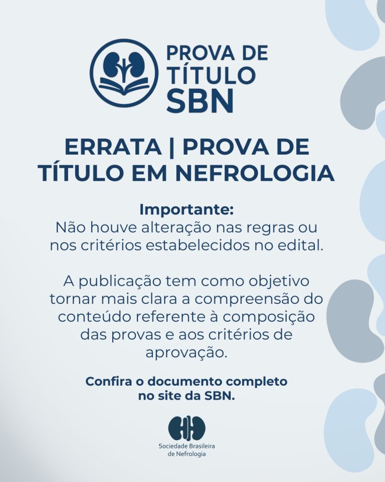 SBN publica Errata nº 01 do Edital do Exame de Suficiência para obtenção do Título de Especialista em Nefrologia 2026