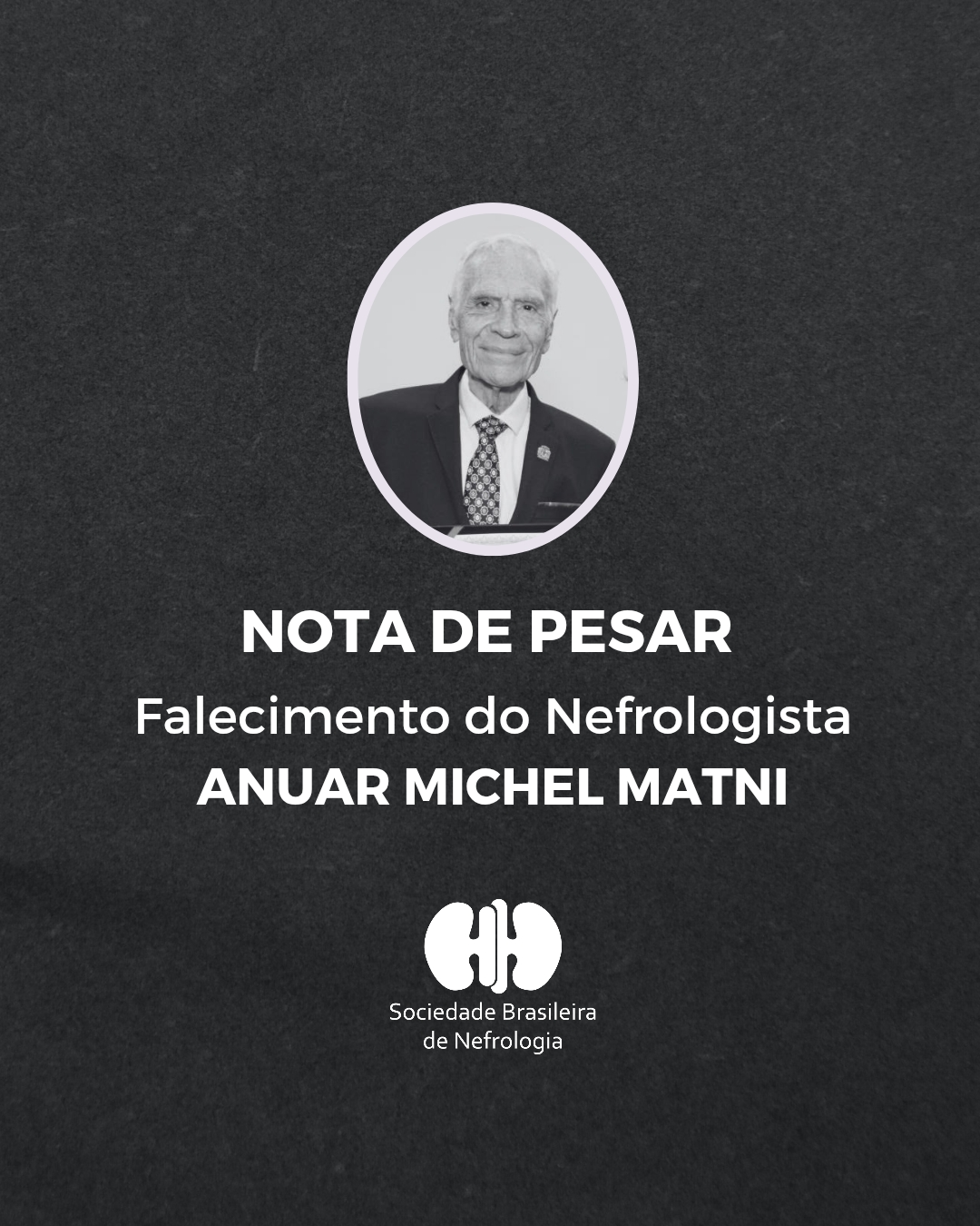 Nefrologia brasileira se despede de Anuar Michel Matni, referência na história da especialidade em Londrina