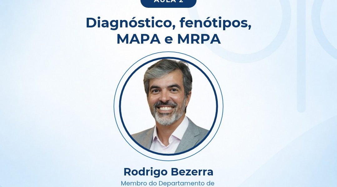 Aula 2 do Curso de Hipertensão Arterial da SBN já está disponível com Rodrigo Bezerra